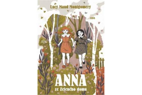 Lucy Maud Montgomery: Anna ze Zeleného domu