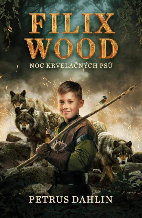 Filix Wood Noc krvelačných psů - Dahlin Petrus