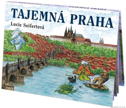 Lucie Seifertová: Tajemná Praha