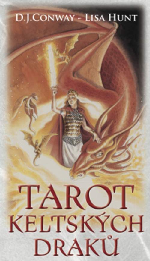 Conway D. J.: Tarot keltských draků