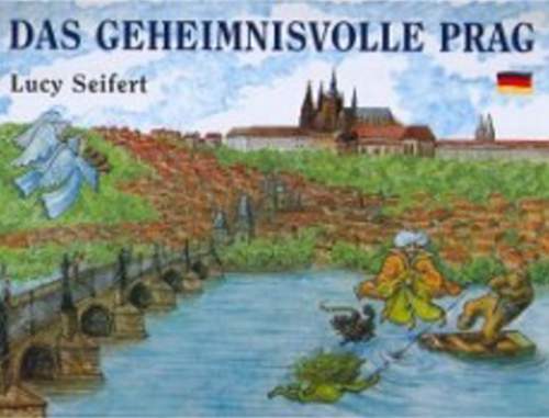 Lucie Seifertová: Das geheimnisvolle Prag