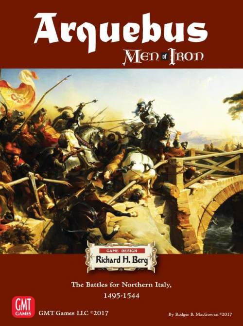 GMT Men of Iron: Arquebus