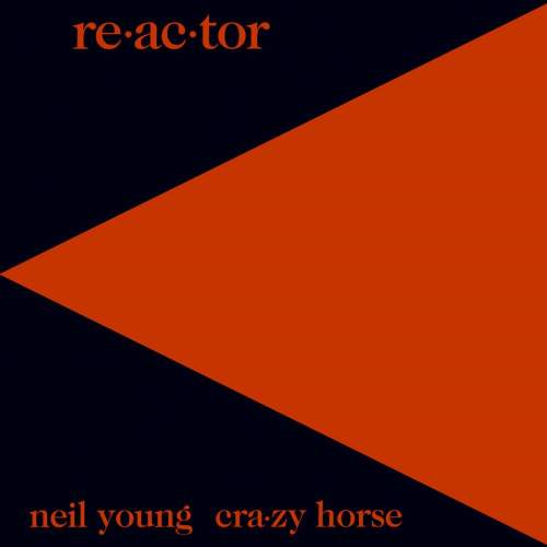 Warner Music Neil Young & Crazy Horse – Re-ac-tor LP