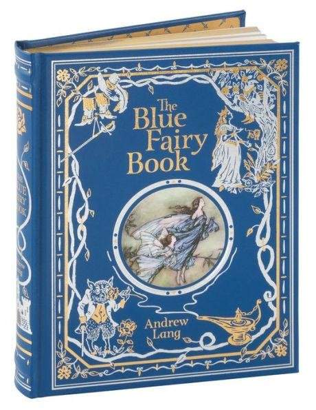 The Blue Fairy Book (Barnes & Noble Children's Leatherbound Classics) - Andrew Lang