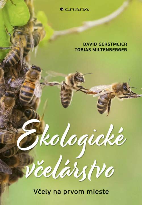 Ekologické včelárstvo - David Gerstmeier; Tobias Miltenberger