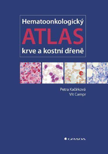 Hematoonkologický atlas krve a kostní dřeně [E-kniha]