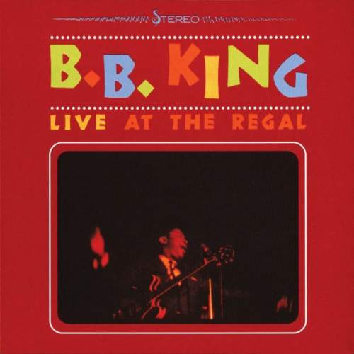 King B.B.: Live At Regal: Vinyl (LP)