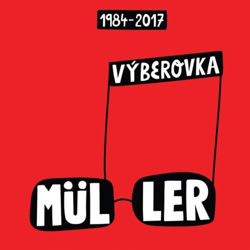 Richard Müller: Výběrovka 1984-2017 - 2 CD