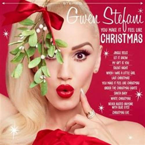 Gwen Stefani: You make it feel like Christmas (Deluxe Edition): CD