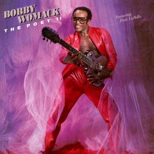 Womack Bobby: The Poet II - Womack Bobby
