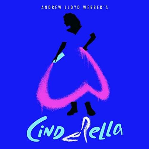 ANDREW LLOYD WEBBER - Andre Lloyd Webbers Cinderella (LP)