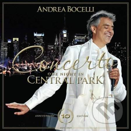Andrea Bocelli: Concerto: One Night In Central Park - Andrea Bocelli