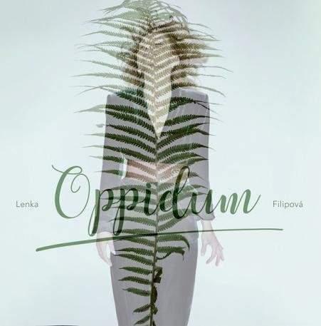 Lenka Filipová – Oppidum LP
