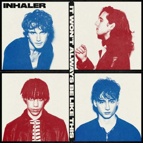Inhaler: It Won't Always Be Like This: Vinyl (LP)