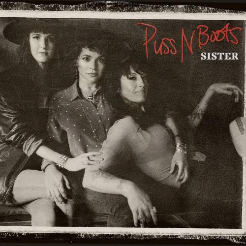 Puss N Boots – Sister LP