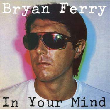 Ferry Bryan: In Your Mind: Vinyl (LP)