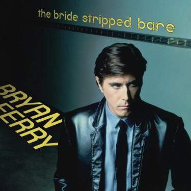 Ferry Bryan: Bride Stripped Bare: Vinyl (LP)