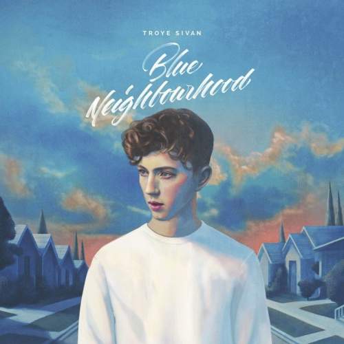 Troye Sivan – Blue Neighbourhood CD