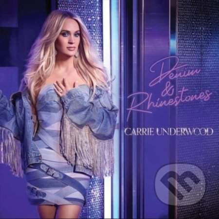 Underwood Carrie: Denim & Rhinestones: CD