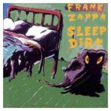 Zappa Frank: Sleep Dirt: CD