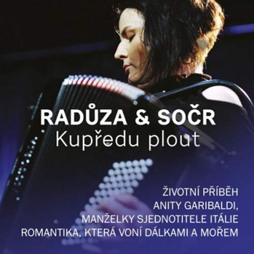 Radůza, SOČR – Kupředu plout CD
