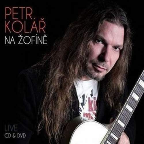 Petr Kolář – Na Žofíně LIVE CD+DVD