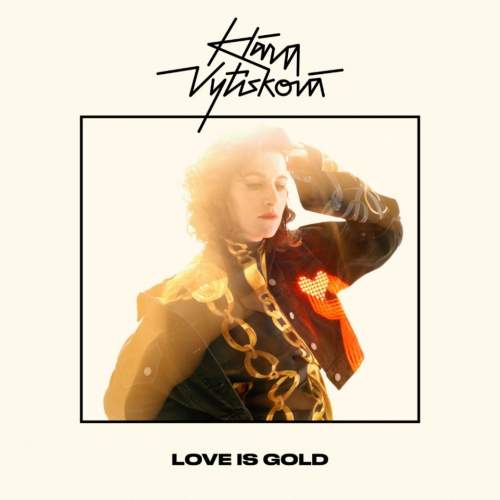 Klára Vytisková: Love Is Gold (CD)
