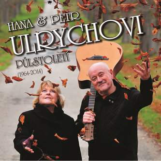 Petr Ulrych, Hana Ulrychová – Půlstoletí (1964-2014) CD