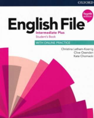 English File Fourth Edition Intermediate Plus Student's Book - OUP English Learning and Teaching