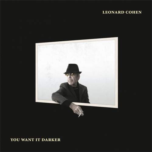 Leonard Cohen – You Want It Darker LP
