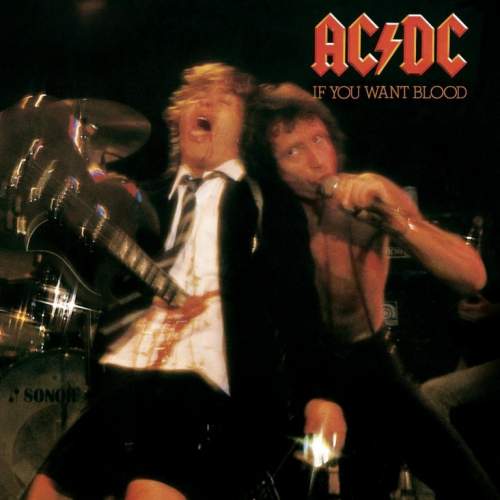 AC/DC – If You Want Blood You've Got It (Live) LP