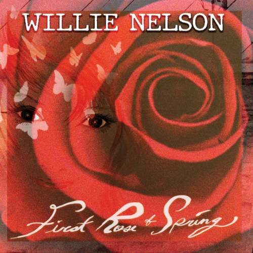 Willie Nelson – First Rose of Spring LP