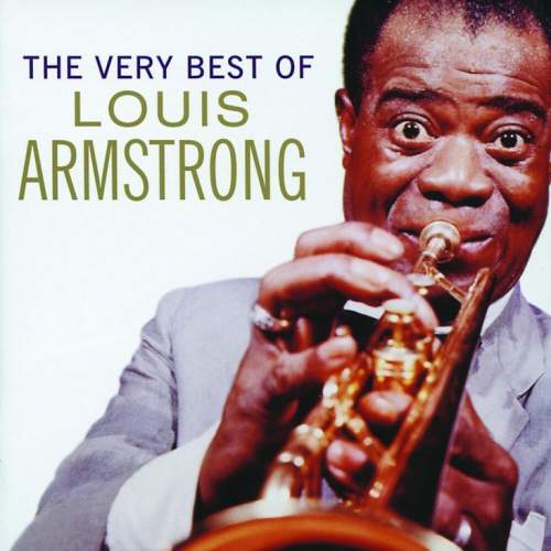 Louis Armstrong – The Very Best Of Louis Armstrong CD