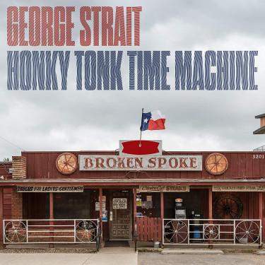 George Strait: Honky Tonk Time Machine: CD