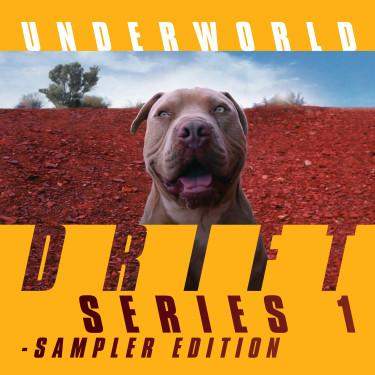 Underworld – DRIFT Series 1 Sampler Edition CD