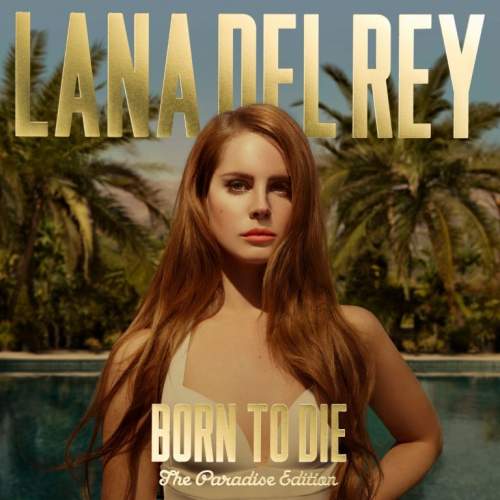 Lana Del Rey – Born To Die - The Paradise Edition CD