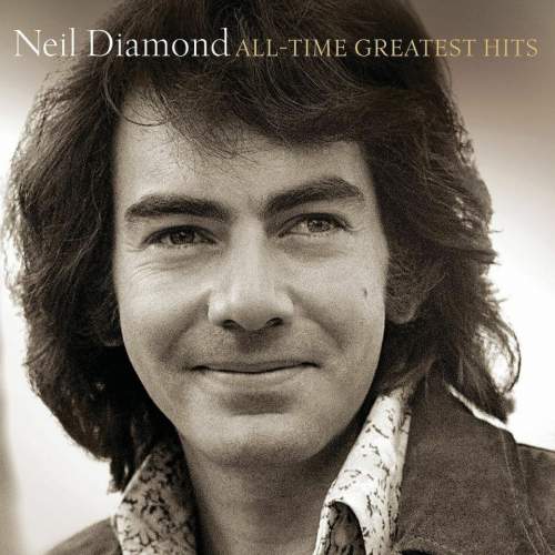Neil Diamond – All-Time Greatest Hits [Deluxe] CD