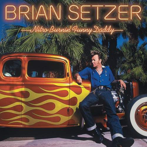 BRIAN SETZER - Nitro Burnin Funny Daddy (Red Vinyl) (LP)
