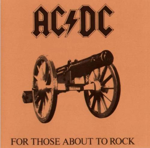 AC/DC – For Those About to Rock (We Salute You) LP