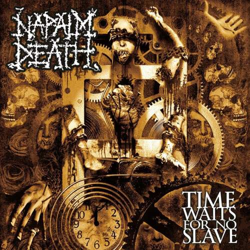 Napalm Death Time Waits For No Slave (LP) 180 g