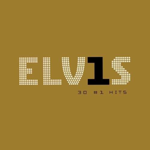 Elvis Presley: 30 # 1 Hits - Elvis Presley
