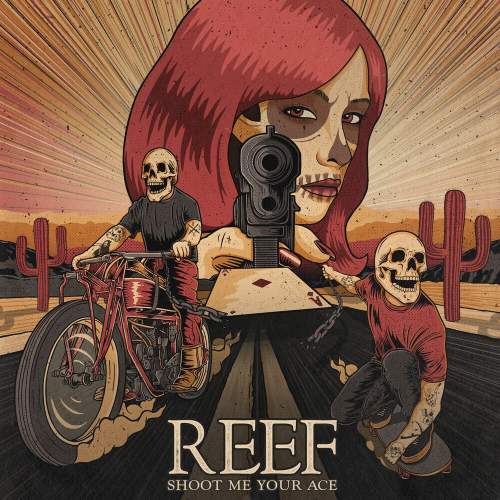 Reef: Shoot Me Your Ace - Reef