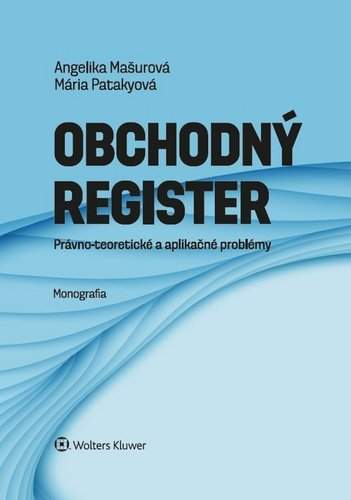 Obchodný register - Angelika Mašurová, Mária Patakyová