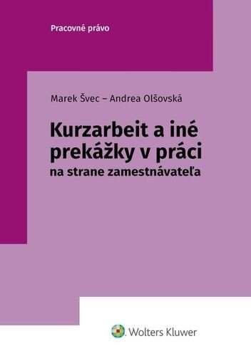 Kurzarbeit a iné prekážky v práci - Marek Švec