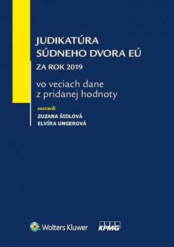 Judikatúra Súdneho dvora EÚ za rok 2019 - Zuzana Šidlová