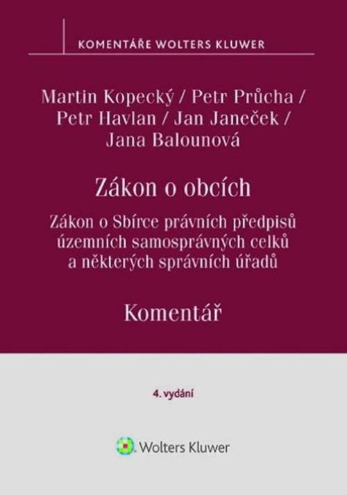 Zákon o obcích Komentář - Martin Kopecký, Petr Havlan, Petr Průcha