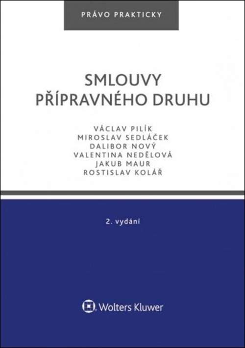 Smlouvy přípravného druhu - Václav Pilík
