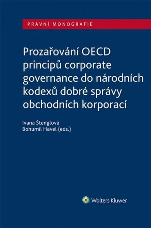 Prozařování OECD principů corporate governance - Ivana Štenglová, Bohumil Havel