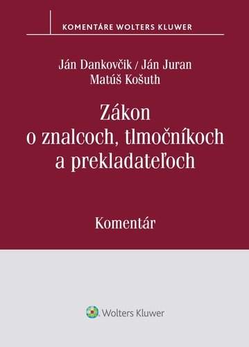 Zákon o znalcoch, tlmočníkoch a prekladateľoch - Ján Dankovčik