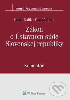 Zákon o Ústavnom súde Slovenskej republiky - Tomáš Ľalík